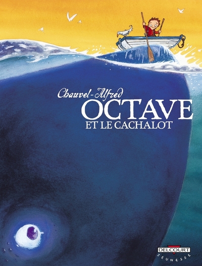 Octave et le Cachalot, Tome 1